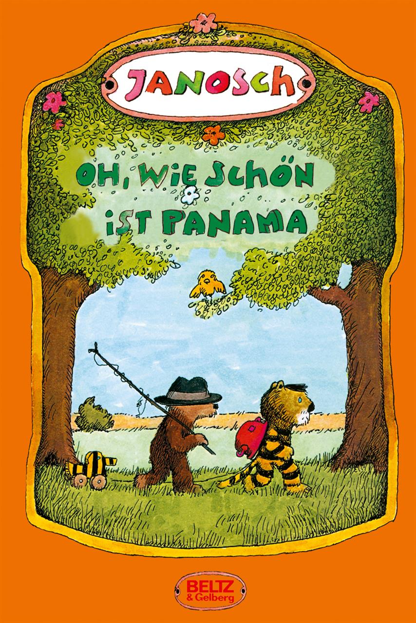 Janosch: Oh, wie schön ist Panama (978-3-407-80533-1) Janosch: Oh, wie schön ist Panama (978-3-407-80533-1)