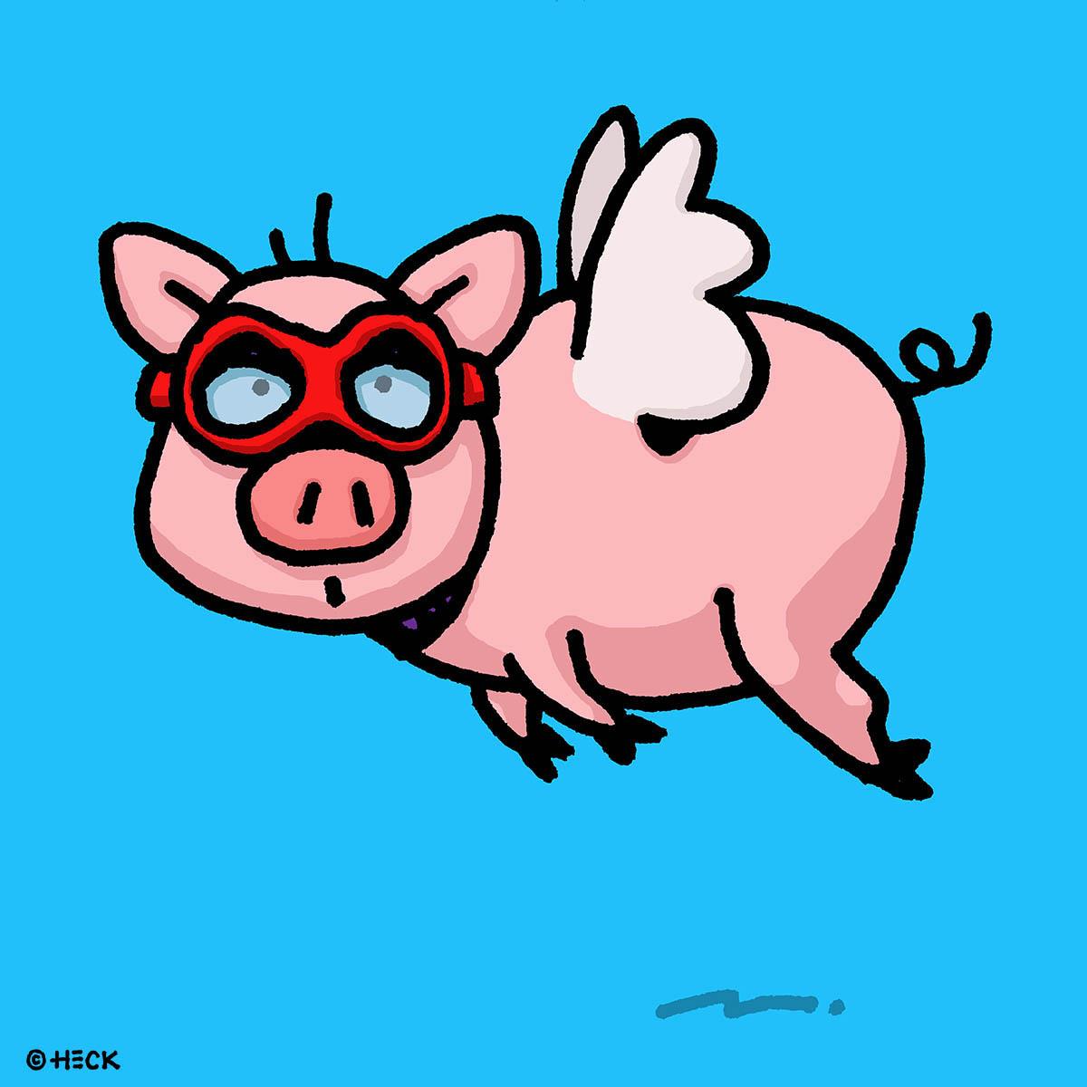 When Pigs Fly When Pigs Fly