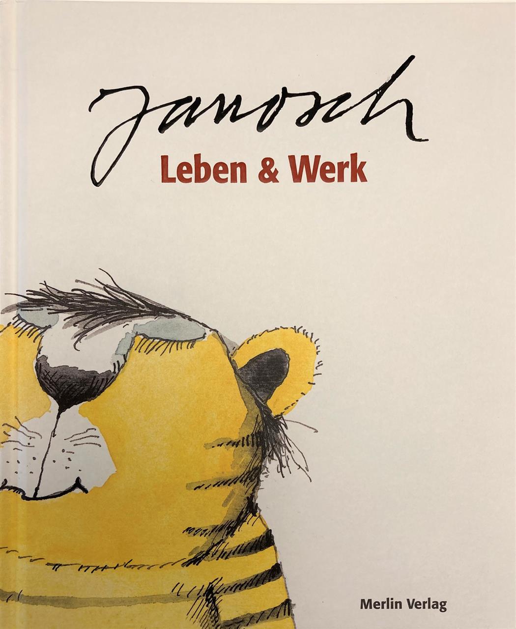 Janosch - Leben & Werk (ISBN 978-3-87536-341-8) Janosch - Leben & Werk (ISBN 978-3-87536-341-8)