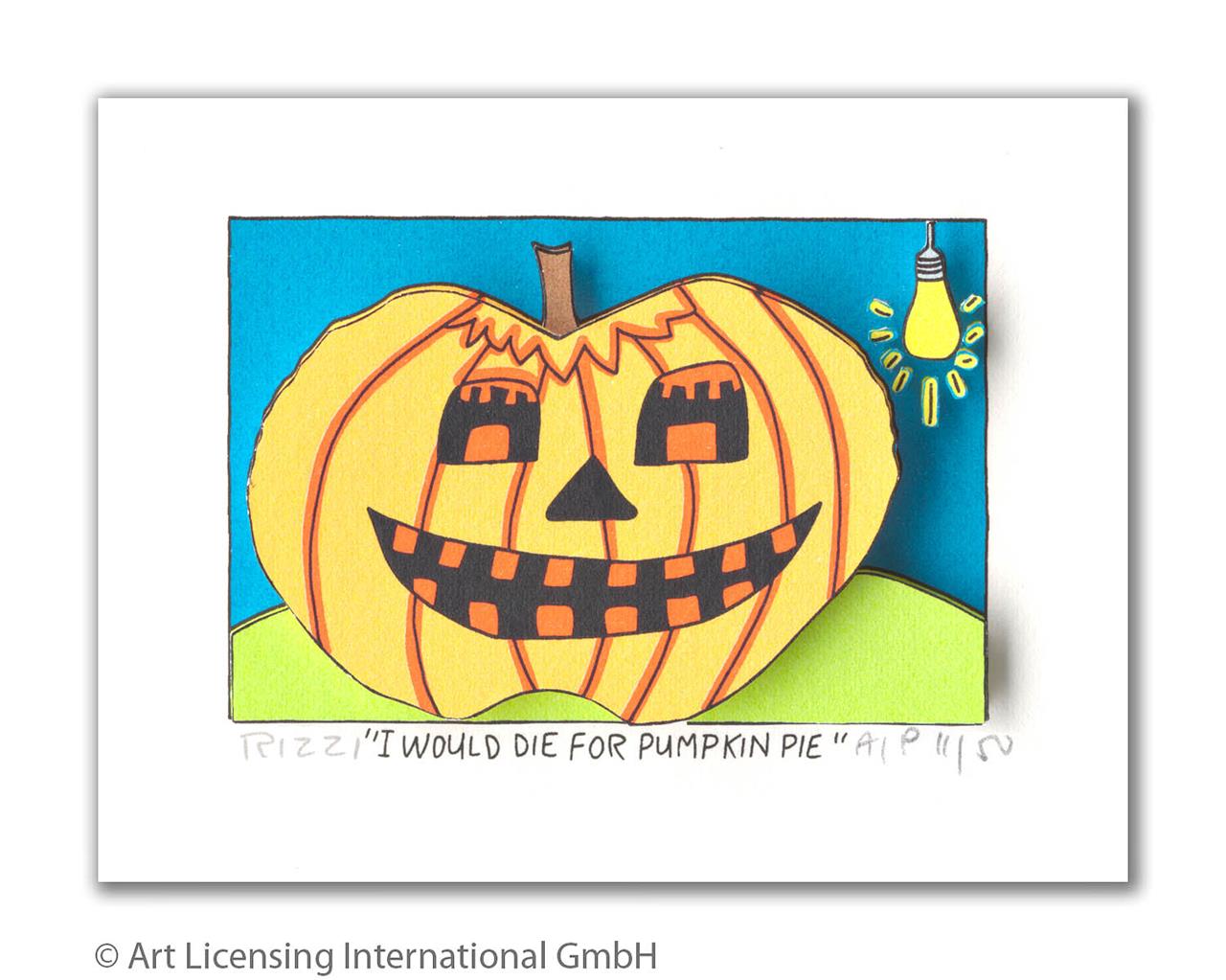 I WOULD DIE FOR PUMPKIN PIE PP 1/4 I WOULD DIE FOR PUMPKIN PIE PP 1/4