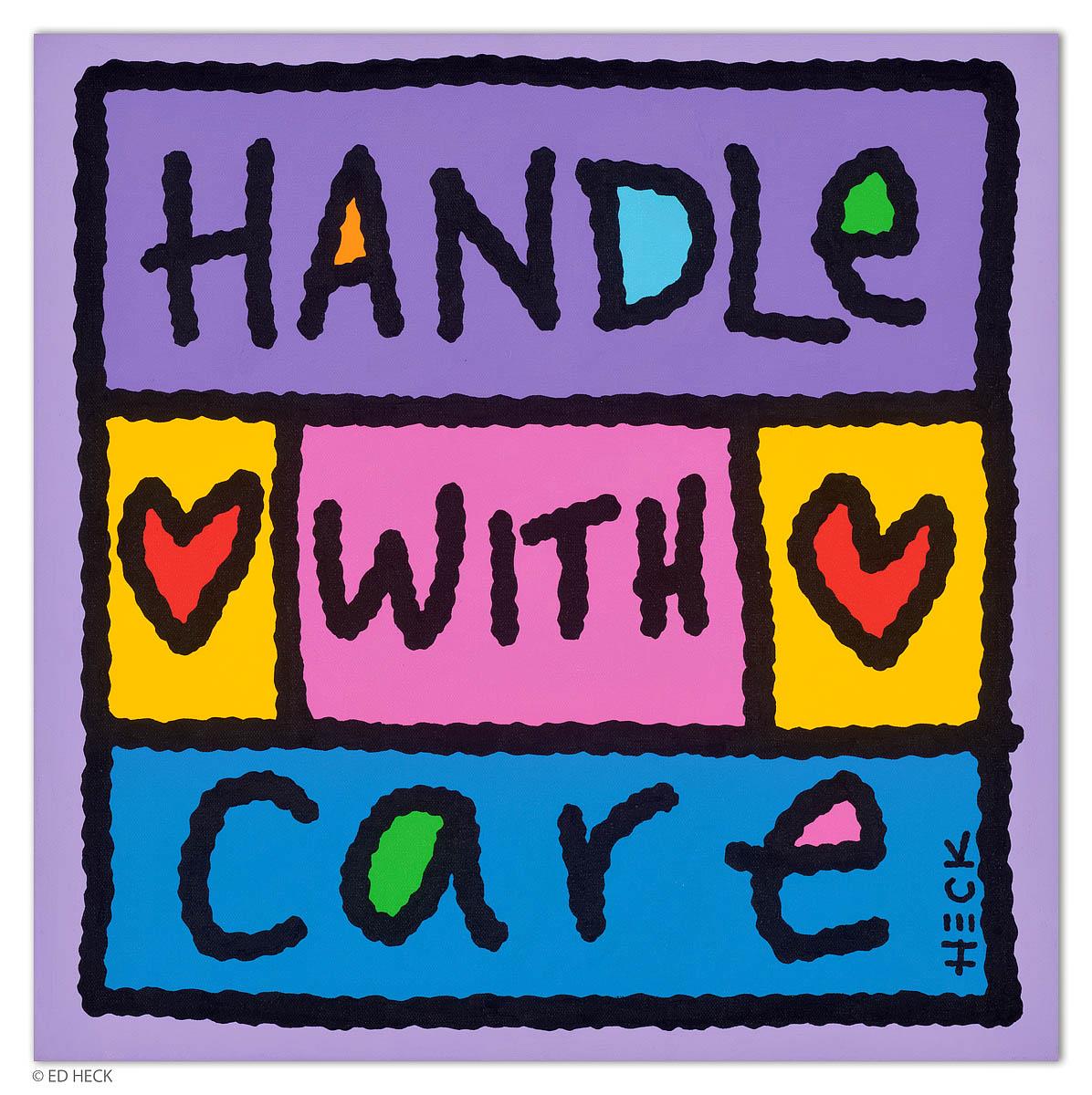 Handle with Care Handle with Care