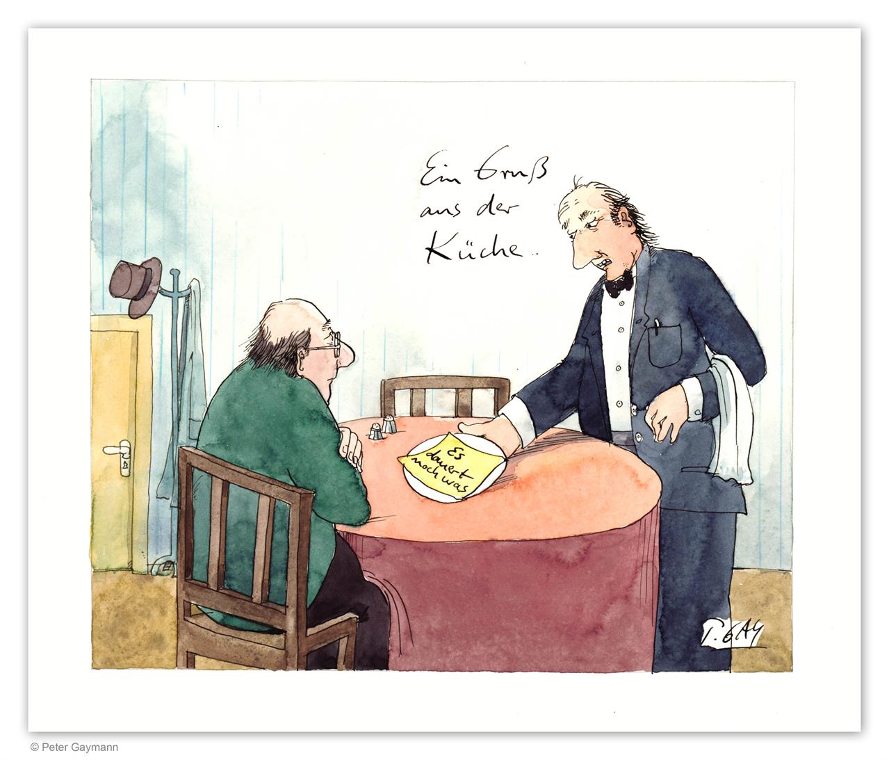 Ein Gruß aus der Küche Ein Gruß aus der Küche