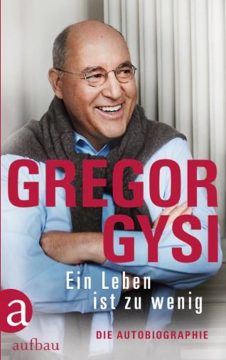 Gysi: Ein Leben ist zu wenig, Softcover